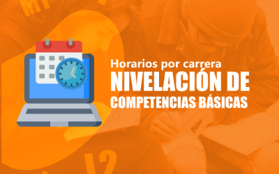 Conoce el Horario de Nivelación de Competencias Básicas
